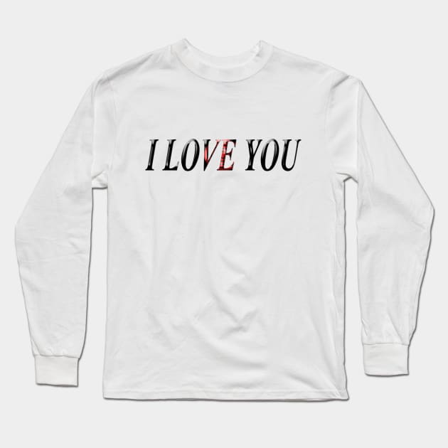 i love you Long Sleeve T-Shirt by aissamking